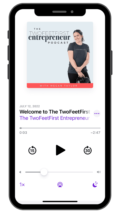 image of iphone with the TwoFeetFirst Entrepreneur Podcast page